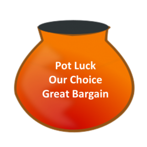 Pot Luck Bargains!
