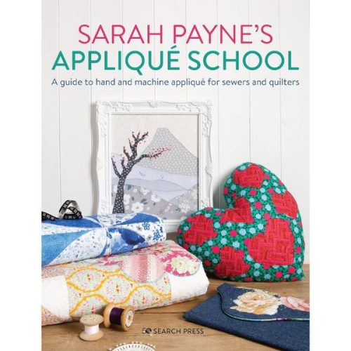 Sarah Paynes Applique School 9781782219378