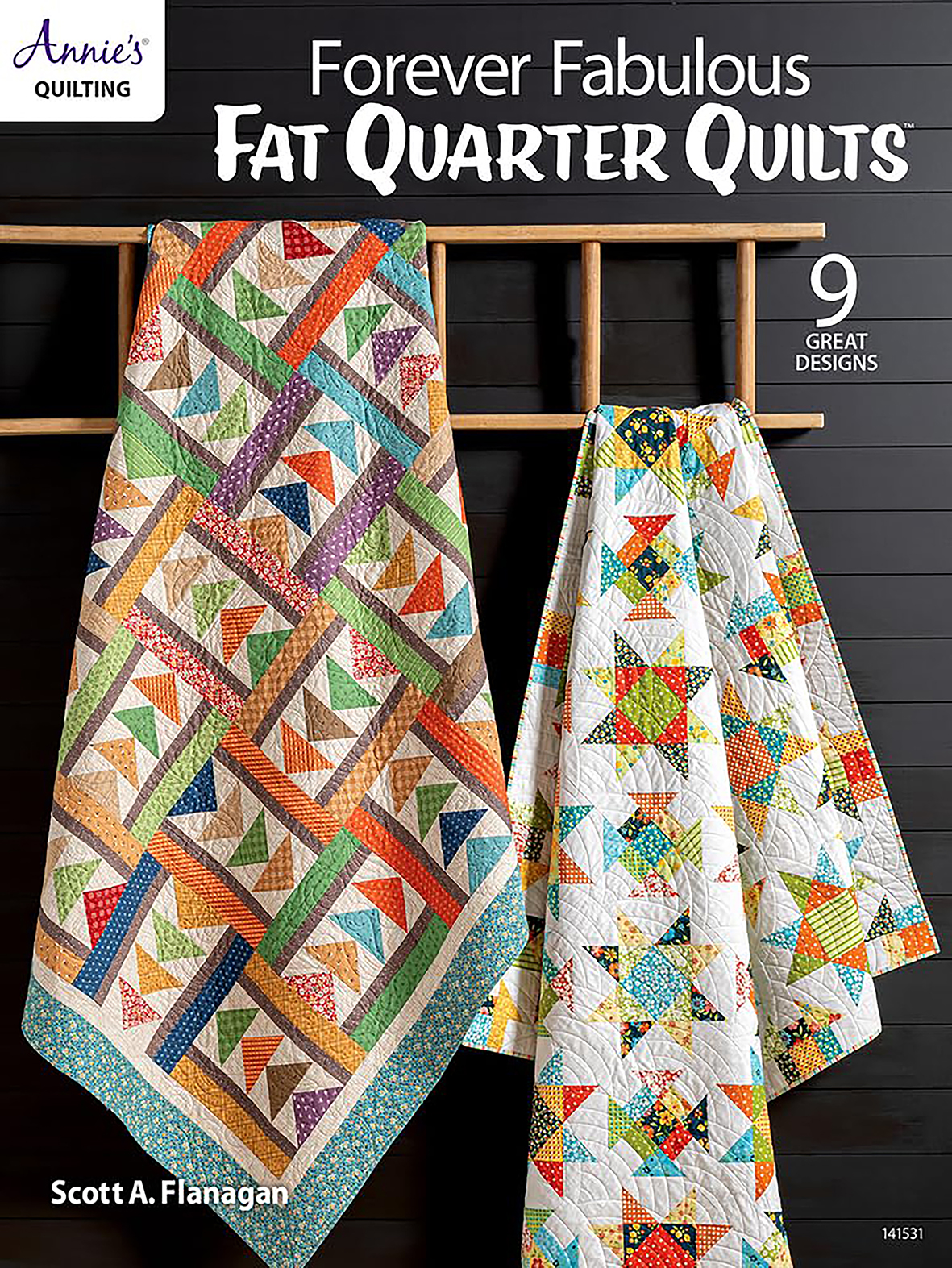 Forever Fabulous Fat Quarter Quilts by Annie's Quilting
