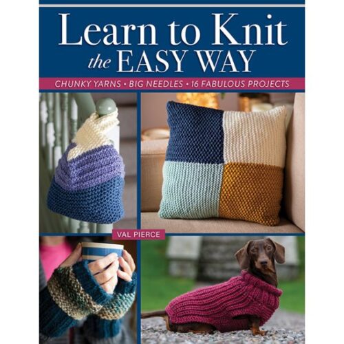 Learn to Knit the Easy Way by Val Piece