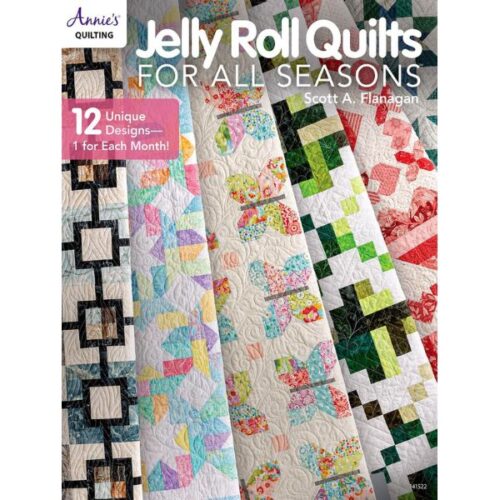 Jelly Roll Quilts For All Seasons, Annie's Quilting