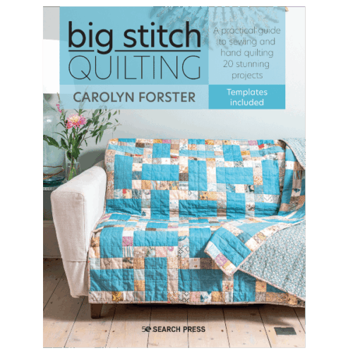Big Stitch Quilting book Carolyn Forster