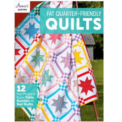 Fat Quarter Friendly Quilts