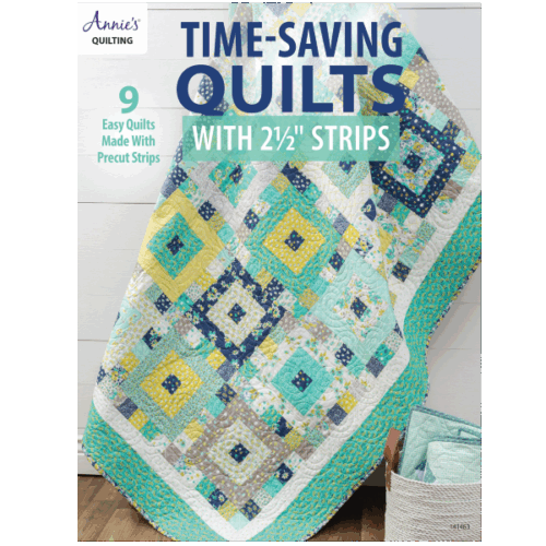 Time Saving Quilts with 2½-Strips