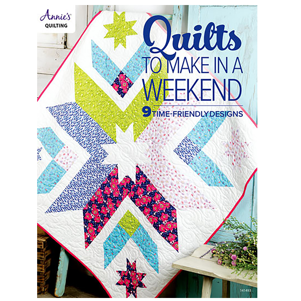 Quilts to Make in a Weekend