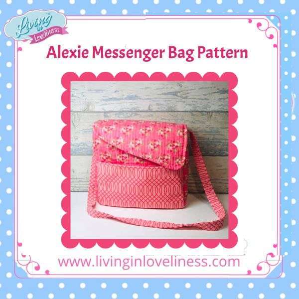 Alexie Messenger Bag Pattern Lady Sew and Sew