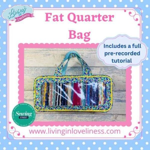 Fat Quarter Bag Pattern Living in Loveliness